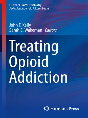 cover image of Treating Opioid Addiction